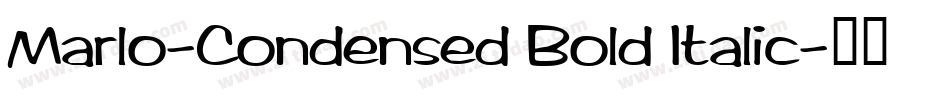 Marlo-Condensed Bold Italic字体转换